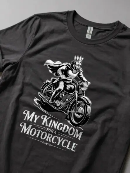 Epic Vintage Motorcycle T-Shirt – Bold “My Kingdom for a Motorcycle” Design - Image 5