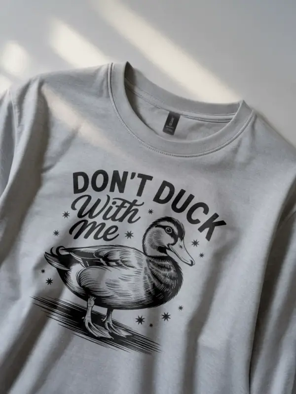 grey don’t duck with me funny duck t-shirt for adults