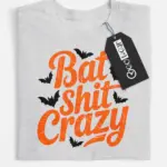 grey flatlay Shirt – Bat Shit Crazy – funny bat Halloween t-shirt