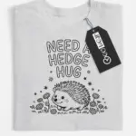 Cute Hedgehog T-Shirt – Need a Hedge Hug Tee