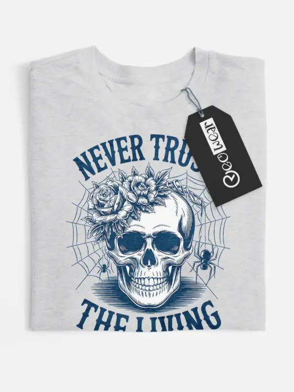 grey flatlay front view – never trust the living skull design – gothic skull floral t-shirt