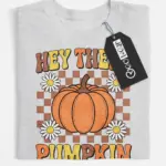 hey there pumpkin shirt