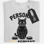 personal cat servant t-shirt