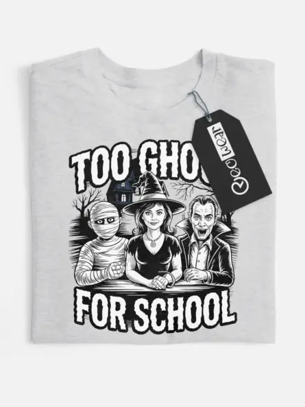 too ghoul for school t-shirt