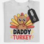 daddy turkey shirt