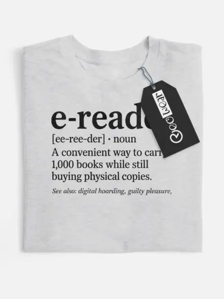 Clever E-Reader Definition T-Shirt – Funny Book Hoarder Tee for Kindle Fans - Image 4