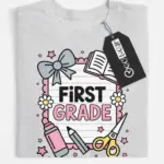 first grade shirt