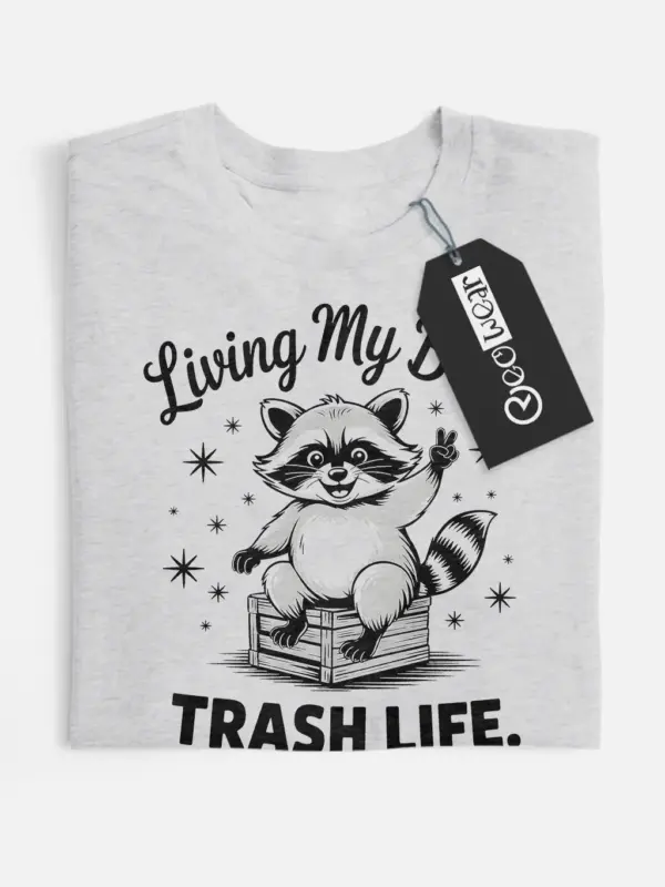 grey flatlay Shirt Front View – Living My Best Trash Life – funny raccoon trash panda t-shirt