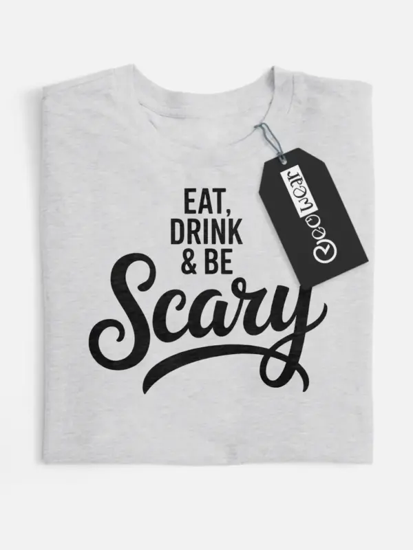 eat drink be scary shirt