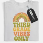 third grade vibes shirt