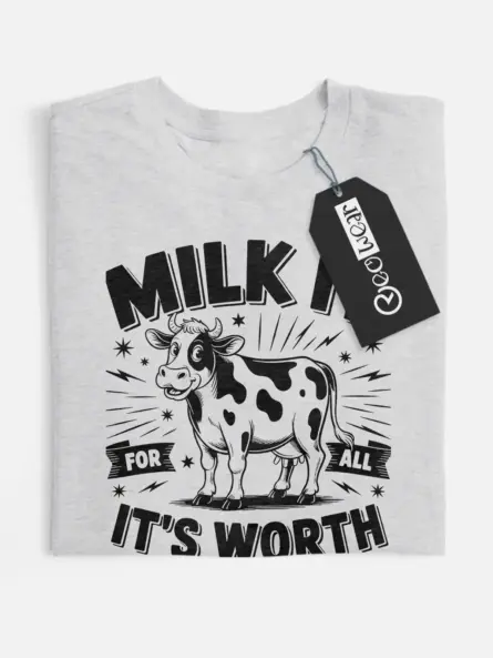 grey milk it for all its worth shirt funny animal top