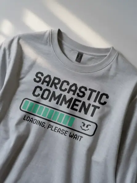 Sarcastic Comment T-Shirt for Humor Fans - Image 12
