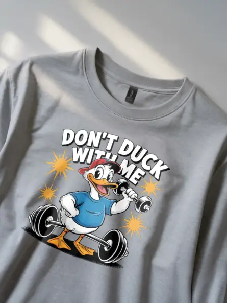 Funny Gym Duck Shirt – Don't Duck With Me Tee for Workout Lovers - Image 3
