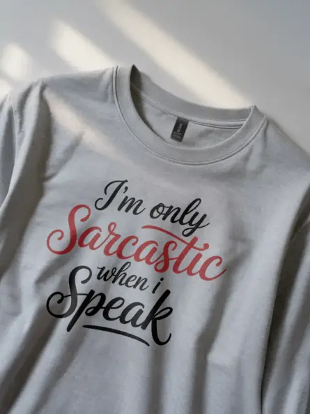 grey Black Shirt Lifestyle I’m Only Sarcastic When I Speak – sarcastic quote t-shirt
