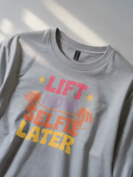 Lift Now Selfie Later T-Shirt - Image 3
