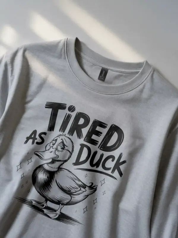 Lifestyle grey Tired As Duck Shirt tired as duck shirt