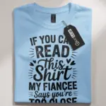 funny engaged couple t-shirt