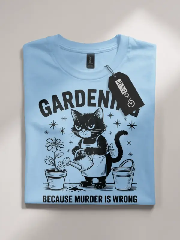 light blue front view gardening because murder is wrong funny gardening cat shirt