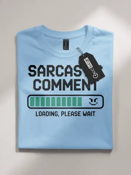 Sarcastic Comment T-Shirt for Humor Fans - Image 7
