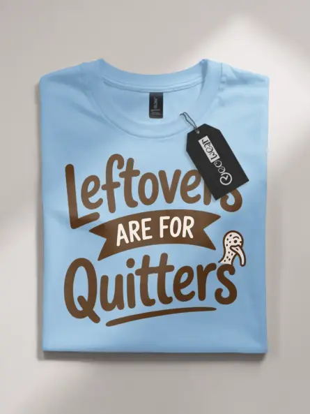 Thanksgiving Funny T-Shirt – “Leftovers Are for Quitters” Minimalist Tee - Image 4