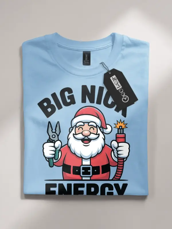 Light Blue Big Nick Energy Shirt – Santa with tools t-shirt, holiday work shirt