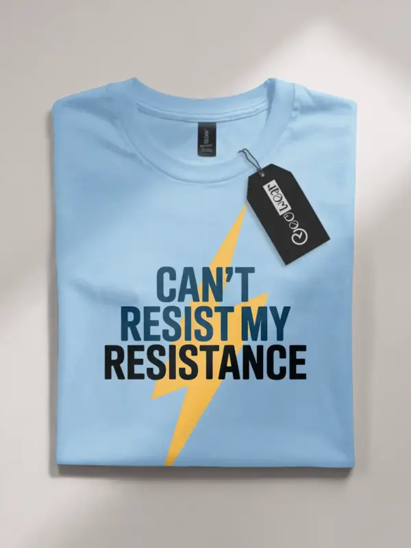 Light Blue Can’t Resist My Resistance Shirt – nerdy electrician clothing with pun design