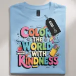 color the world with kindness t-shirt