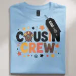 cousin crew t-shirt