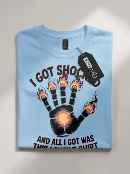 Light Blue Shirt Lifestyle Shot - I Got Shocked - Funny Electric Shock T Shirt