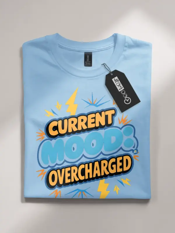 Detail View – light blue flatlay – Current Mood Overcharged – Funny Electrician Mood T-Shirt