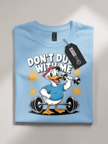 Funny Gym Duck Shirt – Don't Duck With Me Tee for Workout Lovers - Image 4