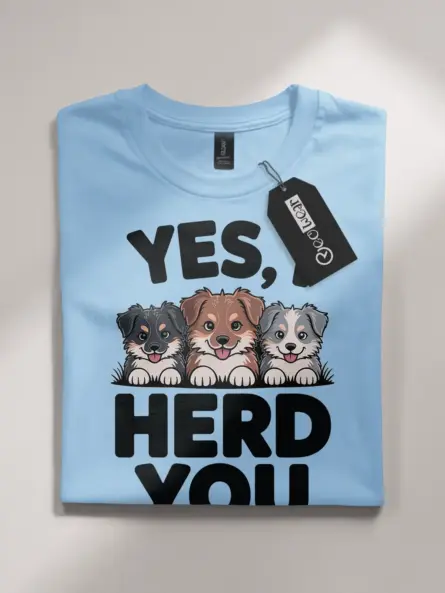 Clever Herding Dog Pun Shirt – Yes I Herd You Cartoon Tee - Image 4