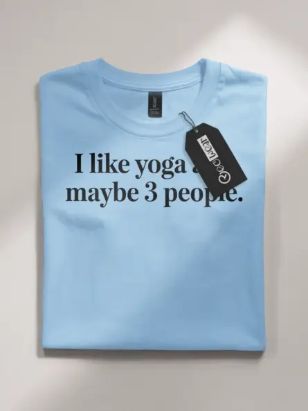 I Like Yoga and Maybe 3 People Shirt – Witty Minimalist Tee for Introverts - Image 4