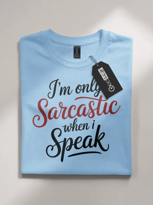 Dark Heather Shirt Front – I’m Only Sarcastic When I Speak – sarcastic quote t-shirt