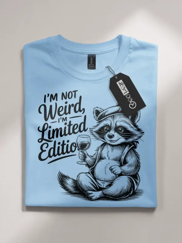 Front View light blue Shirt "I'm not weird I'm limited edition" – limited edition raccoon t-shirt