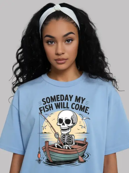 Funny Fishing Tee Shirt – Someday My Fish Will Come Skeleton Tee for Ironic Anglers - Image 7