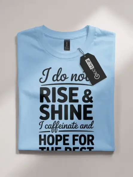 light blue Lifestyle View Sarcastic Caffeine Lover Shirt