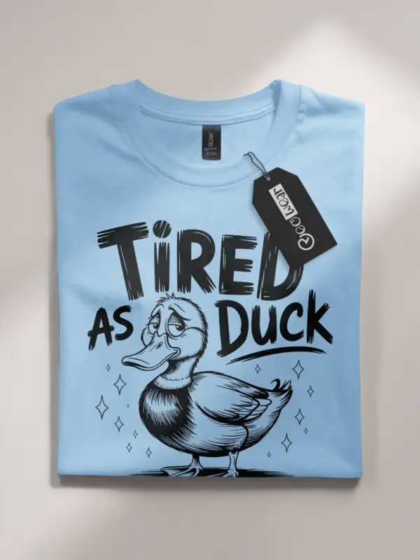 Front view light blueTired As Duck Shirt tired as duck shirt