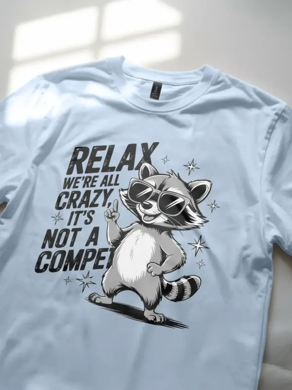 light blue lifestyle humor scene funny raccoon mental health t-shirt with message