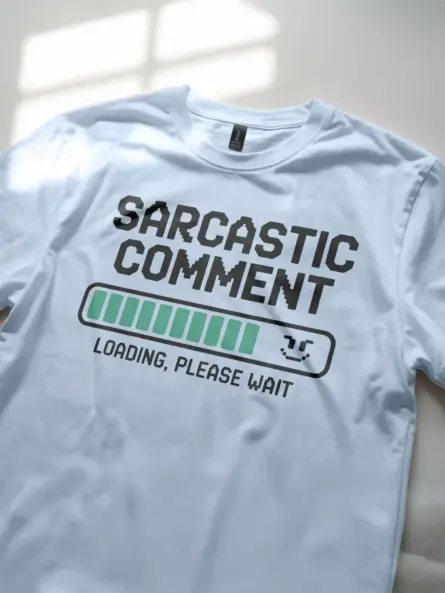 Sarcastic Comment T-Shirt for Humor Fans - Image 9