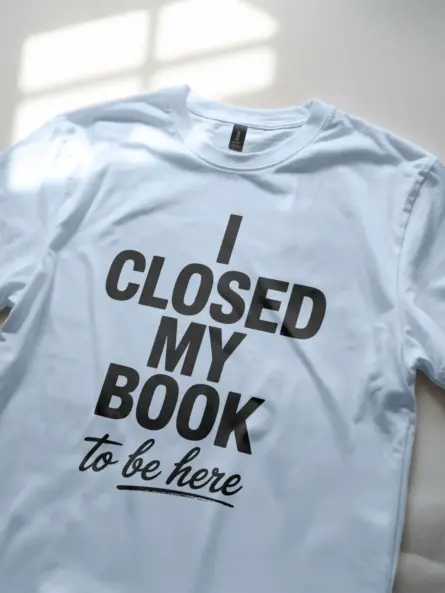 Witty I Closed My Book to Be Here T-Shirt – Funny Book Lover Tee for Introverts - Image 8
