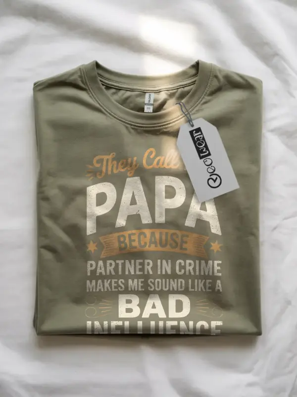 military green flataly front view – They Call Me Papa – funny papa t-shirt for dads