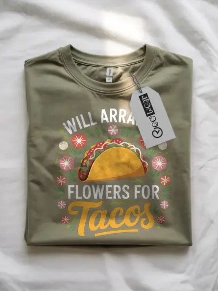 Whimsical Will Arrange Flowers for Tacos T-Shirt - Image 7