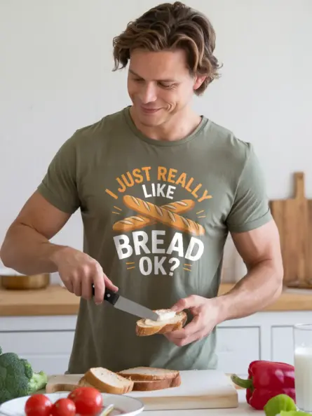 Funny Bread Lover T-Shirt – I Just Really Like Bread OK? - Image 9