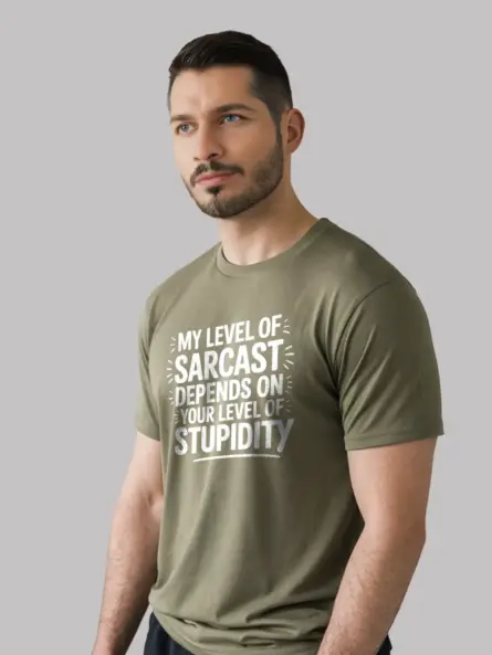 military green shirt my level of sarcasm sarcastic t-shirt for coworkers