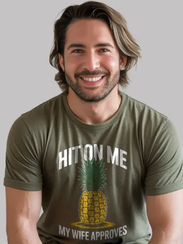Shirt Hit On Me My Wife Approves Funny Pineapple Swinger Shirt