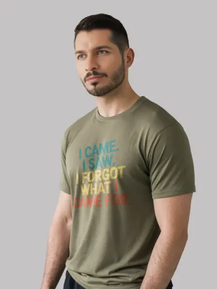 Funny Relatable T Shirt – I Came I Saw I Forgot Quote Meme Tee - Image 11