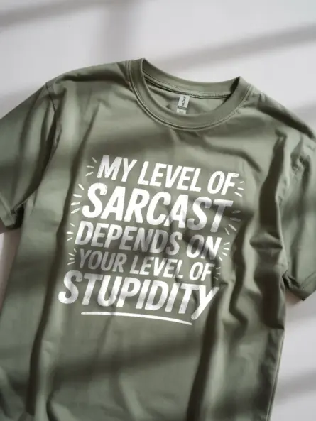military green Lifestyle shot shirt my level of sarcasm sarcastic t-shirt for coworkers