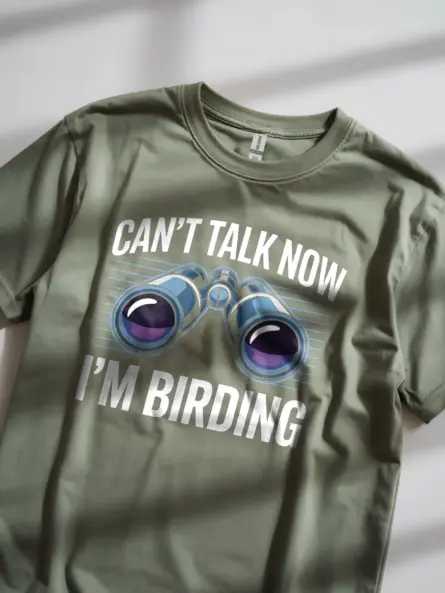 Can't Talk Now I'm Birding – Birding T-Shirt for Birdwatchers - Image 11