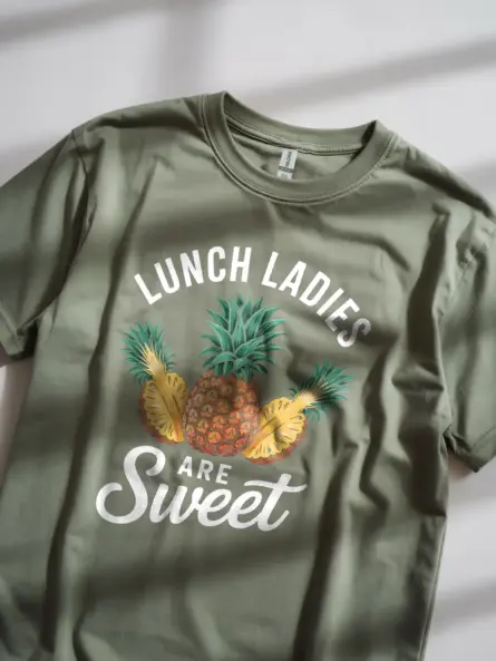 Lunch Ladies Are Sweet T-Shirt - Image 11